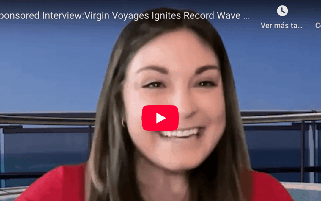 Virgin Voyages rompe récords: El secreto detrás de su estrategia «Advisor-First»